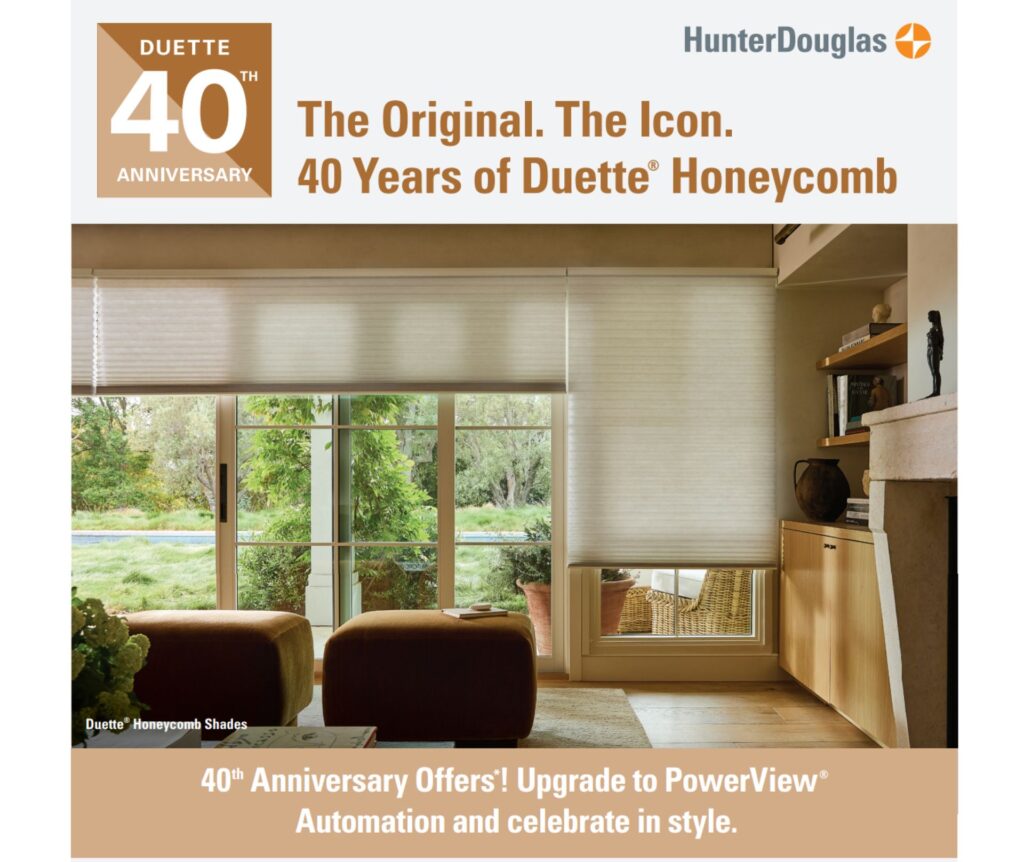 Hunter Douglas 40th Anniversary Duette with PowerView Promotion